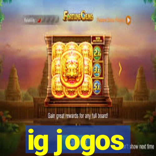 ig jogos